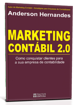 Marketing Contábil 2.0 Anderson Hernandes COMO O MARKETING CONTÁBIL SE TRANSFORMOU NOS ÚLTIMOS ANOS