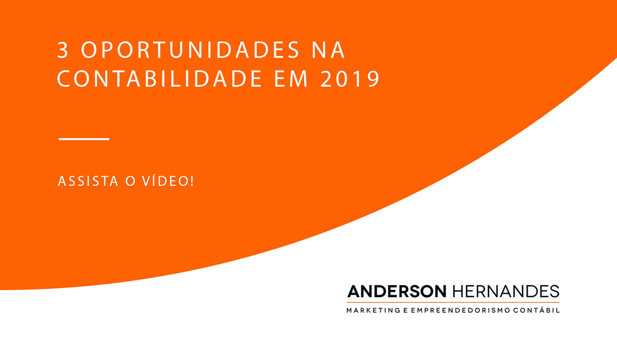 Anderson Hernandes 3 Desafios na Contabilidade em 2019