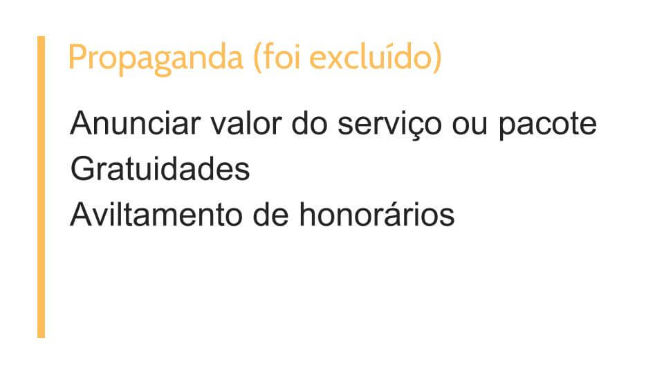 As propagandas devem ser produzidas de acordo com a capacidade técnica oferecida.